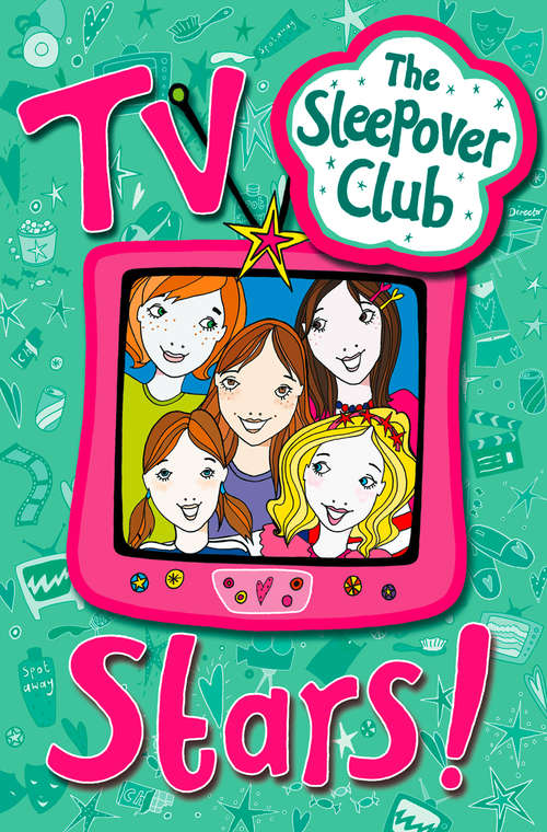 Book cover of TV Stars! (ePub edition) (The Sleepover Club)