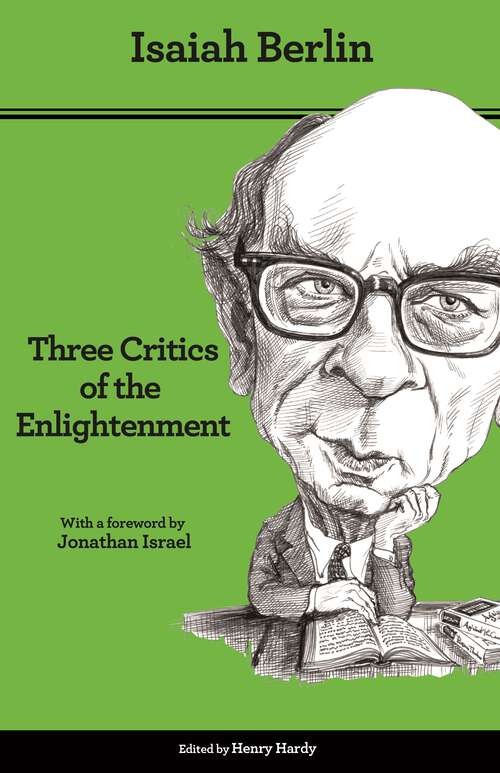 Book cover of Three Critics of the Enlightenment: Vico, Hamann, Herder, Second Edition