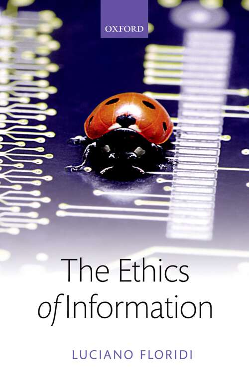 Book cover of The Ethics of Information