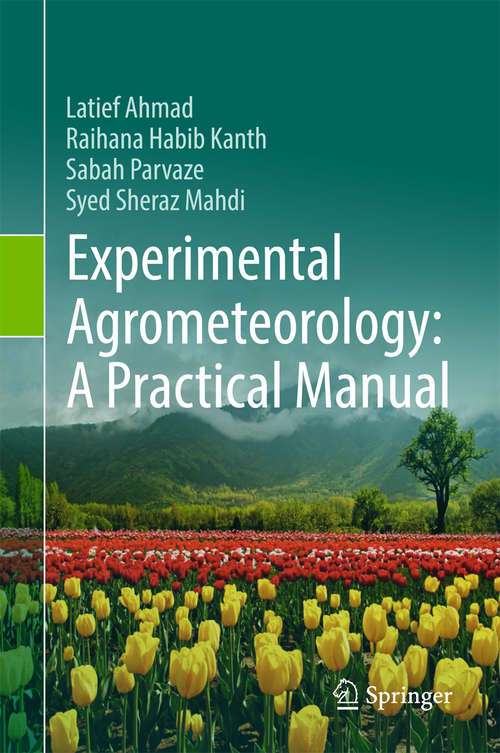 Book cover of Experimental Agrometeorology: A Practical Manual