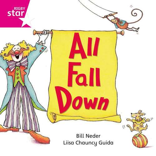 Book cover of All Fall Down (Rigby Star Independent: Pink Level)