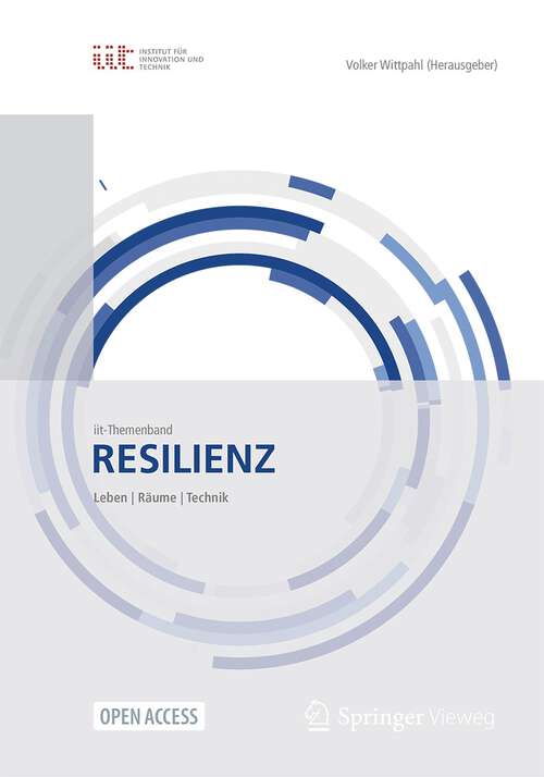 Book cover of Resilienz: Leben - Räume - Technik (1. Aufl. 2023)