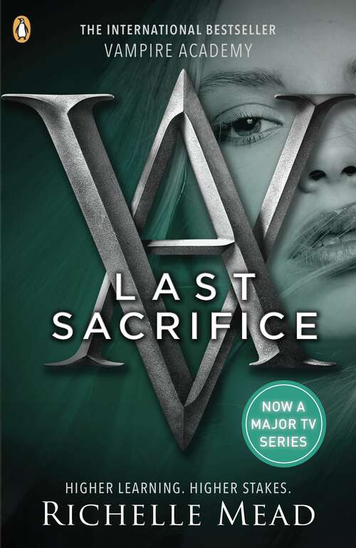 Book cover of Vampire Academy: Last Sacrifice (Vampire Academy #6)