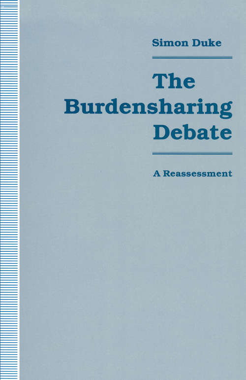 Book cover of The Burdensharing Debate: A Reassessment (1st ed. 1993)