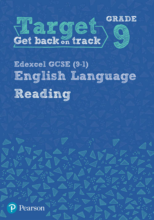 Book cover of Target Grade 9 Edexcel GCSE: Target Grade 9 Reading Edexcel GCSE (9-1) English Language Workbook (Intervention English)