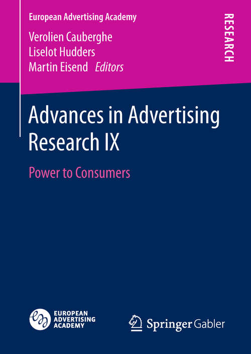 Book cover of Advances in Advertising Research IX: Power to Consumers (1st ed. 2018) (European Advertising Academy)
