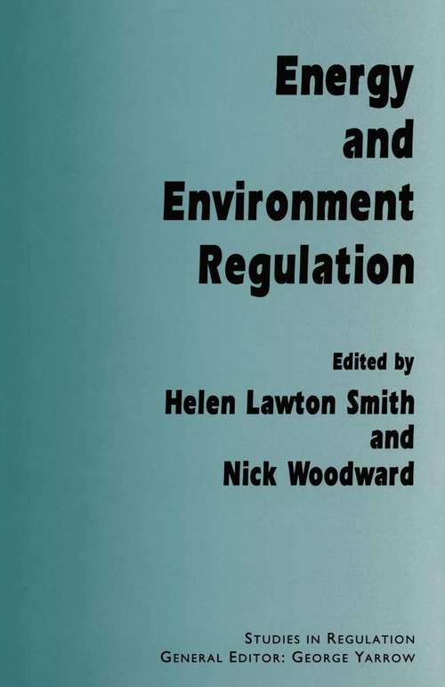 Book cover of Energy and Environment Regulation (1st ed. 1996) (Studies in Regulation)