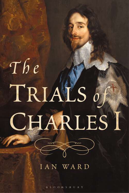 Book cover of The Trials of Charles I