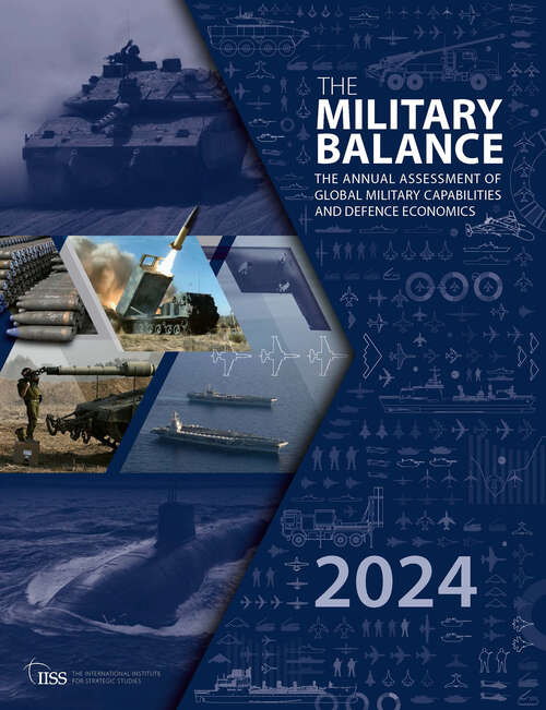 Book cover of The Military Balance 2024 (The Military Balance)