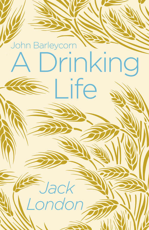 Book cover of A Drinking Life (Arcturus Classics)