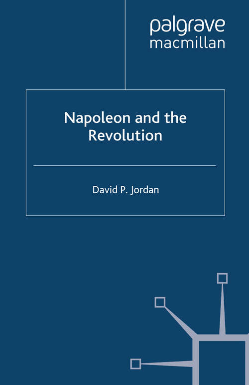 Book cover of Napoleon and the Revolution (2012)