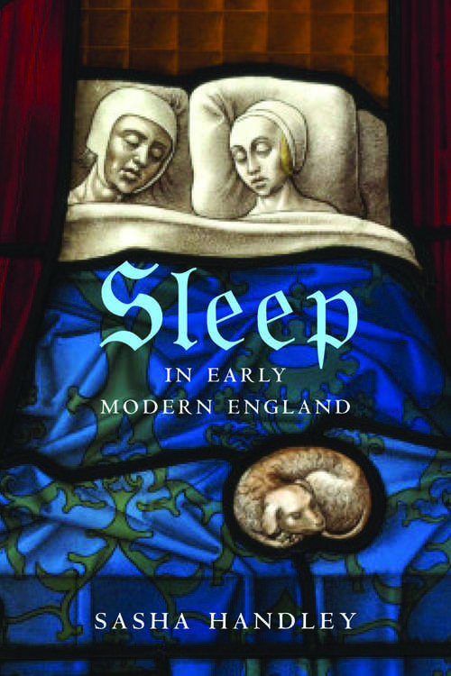 Book cover of Sleep in Early Modern England