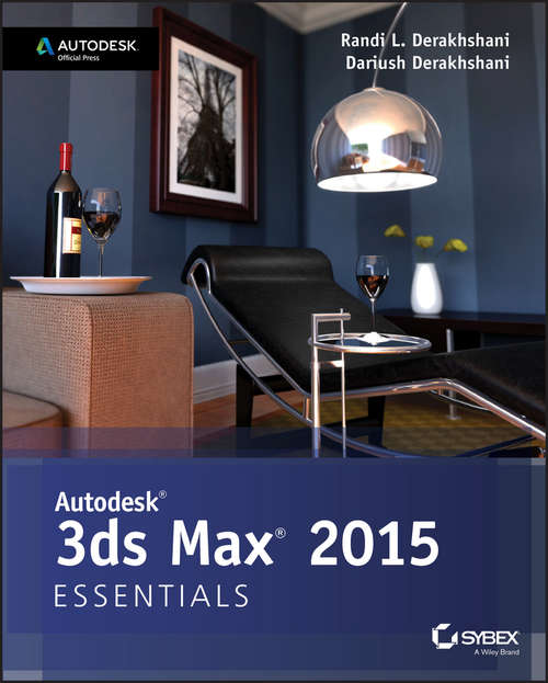 Book cover of Autodesk 3ds Max 2015 Essentials: Autodesk Official Press