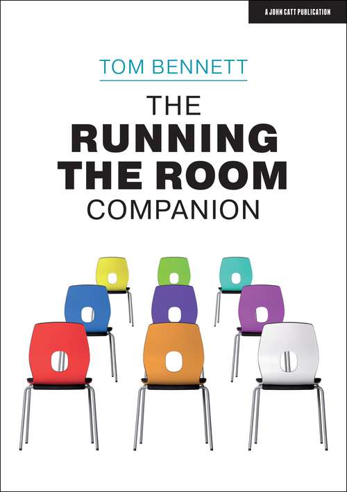 Book cover of The Running the Room Companion: Issues in classroom management and strategies to deal with them