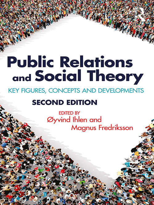 Book cover of Public Relations And Social Theory: Key Figures, Concepts And Developments (PDF)