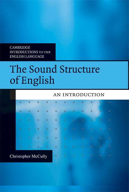 Book cover of The Sound Structure Of English (PDF): An Introduction (Cambridge Introductions To The English Language Ser.)