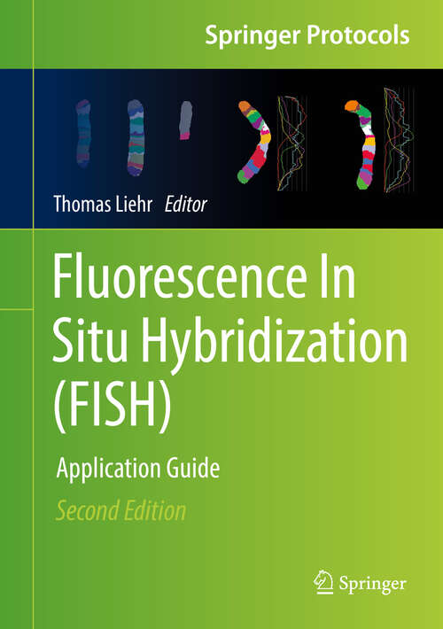 Book cover of Fluorescence In Situ Hybridization: Application Guide (2nd ed. 2017) (Springer Protocols Handbooks)