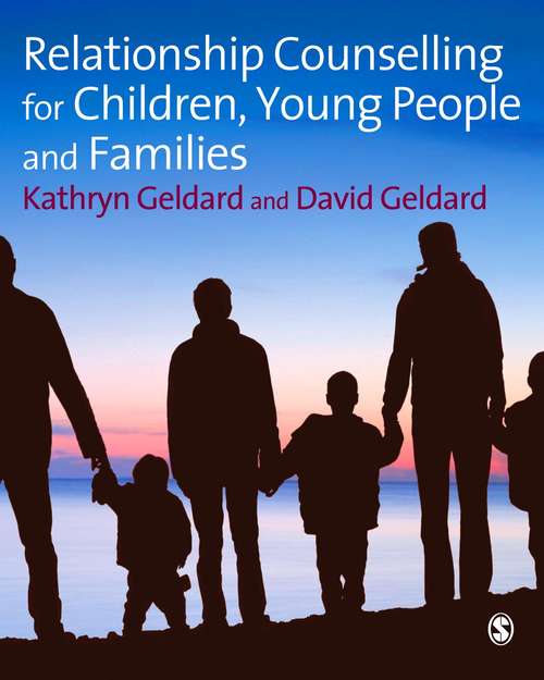 Book cover of Relationship Counselling for Children, Young People and Families (PDF)