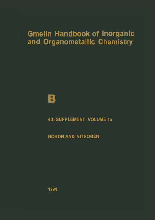 Book cover of B Boron Compounds: Boron and Noble Gases, Hydrogen (8th ed. 1994) (Gmelin Handbook of Inorganic and Organometallic Chemistry - 8th edition: B / 1-20 / 1-4 / 4 / 1 / a)