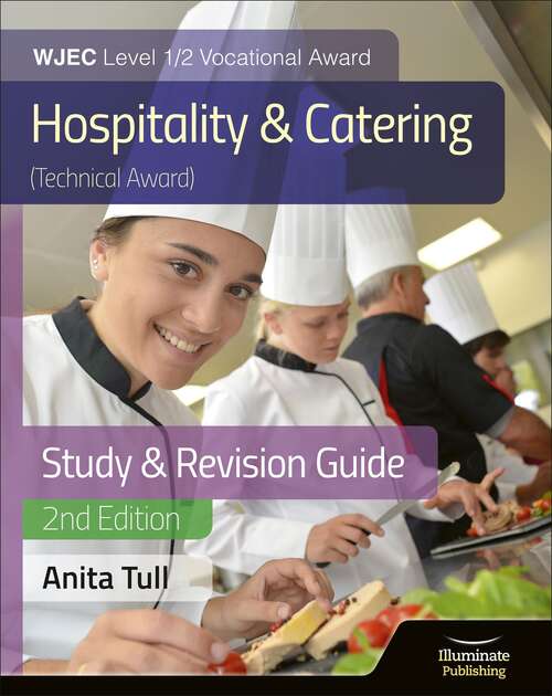 Book cover of WJEC Level 1/2 Vocational Award Hospitality and Catering (Technical Award) Study & Revision Guide – Revised Edition