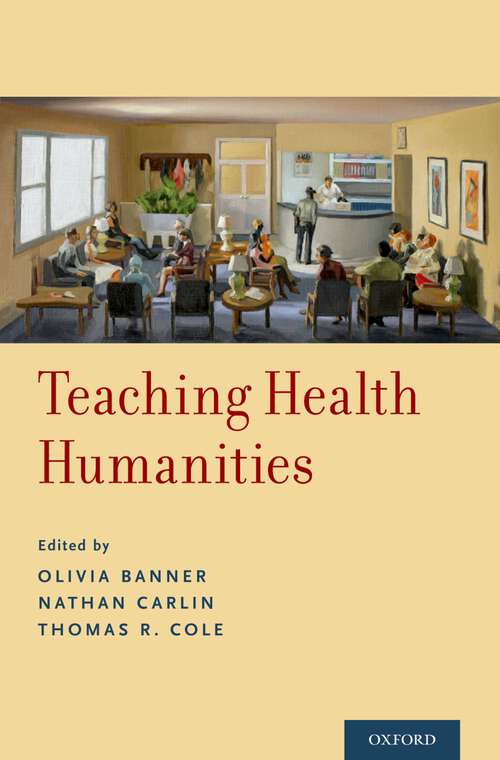 Book cover of Teaching Health Humanities