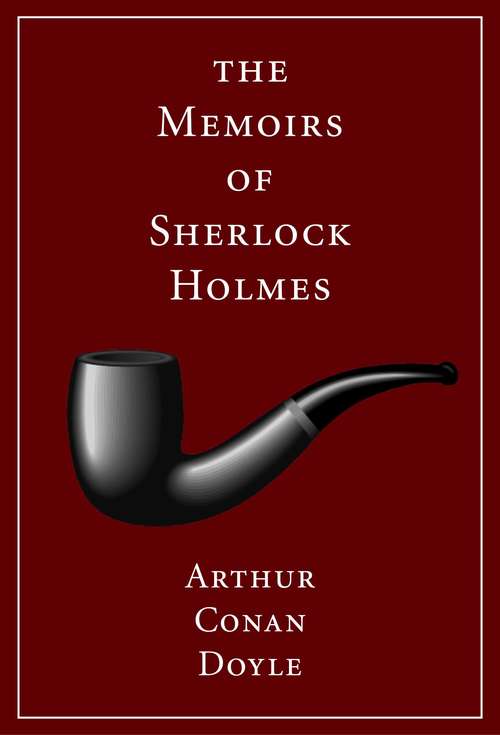 Book cover of The Memoirs of Sherlock Holme