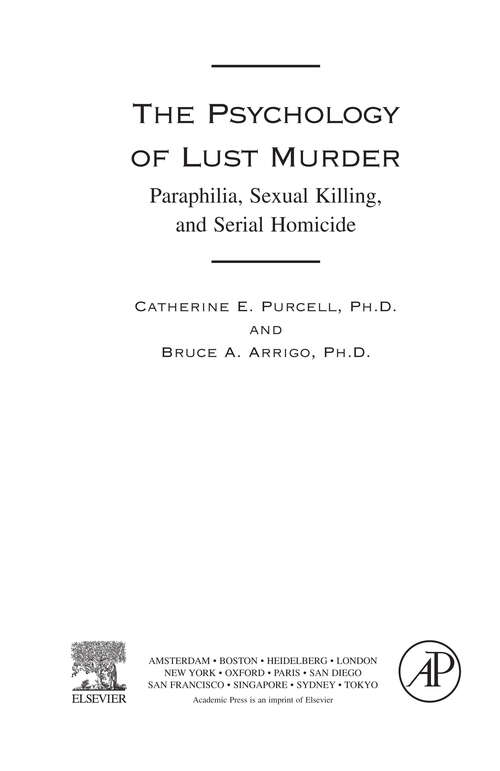 Book cover of The Psychology of Lust Murder: Paraphilia, Sexual Killing, and Serial Homicide