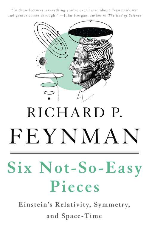 Book cover of Six Not-So-Easy Pieces: Einstein's Relativity, Symmetry, and Space-Time (4)