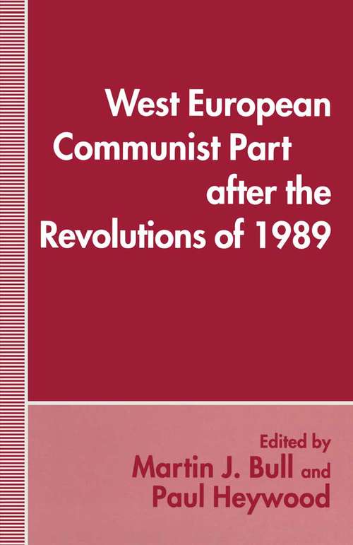 Book cover of West European Communist Parties after the Revolutions of 1989 (1st ed. 1994)