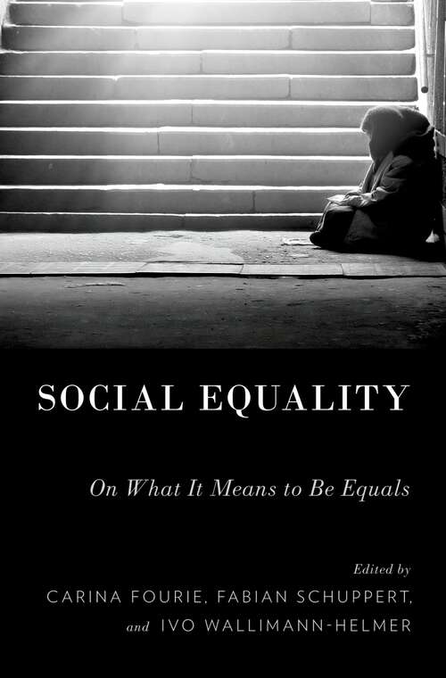 Book cover of Social Equality: On What It Means to be Equals