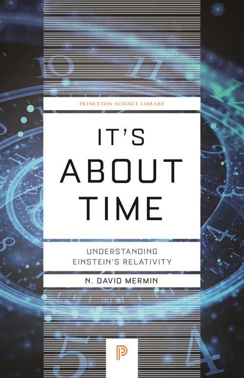 Book cover of It's About Time: Understanding Einstein's Relativity