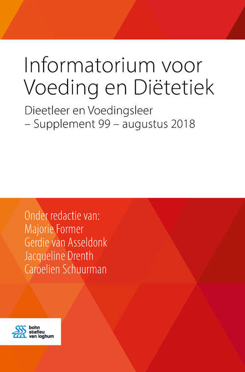 Book cover of Informatorium voor Voeding en Diëtetiek: Dieetleer en Voedingsleer - Supplement 99 - augustus 2018