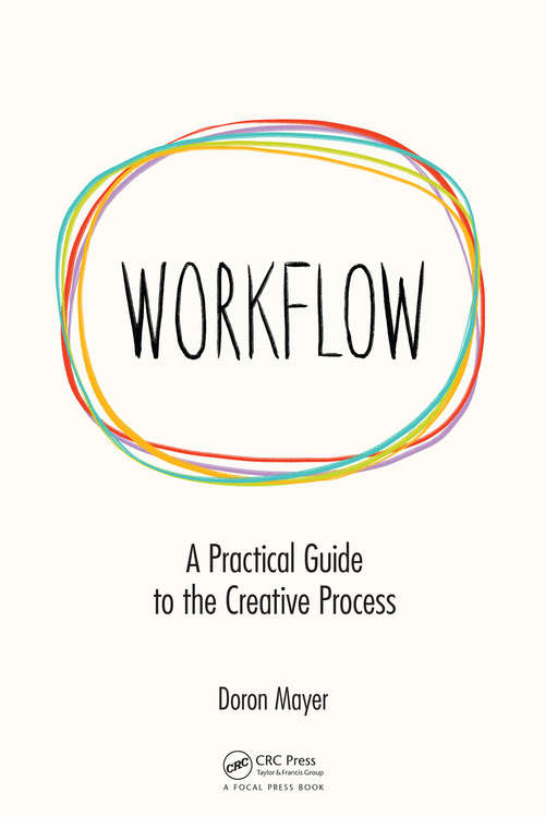 Book cover of Workflow: A Practical Guide to the Creative Process