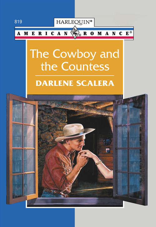 Book cover of The Cowboy And The Countess (ePub First edition) (Mills And Boon American Romance Ser.)