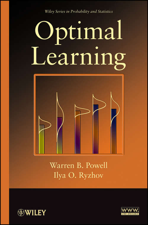 Book cover of Optimal Learning (Wiley Series in Probability and Statistics #841)