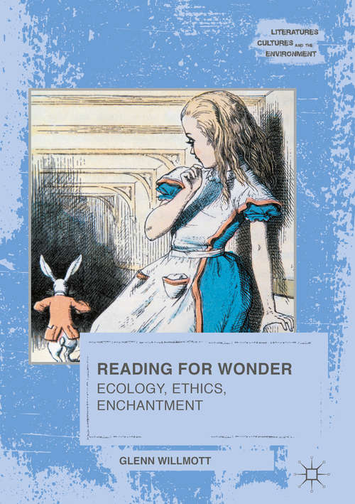 Book cover of Reading for Wonder: Ecology, Ethics, Enchantment