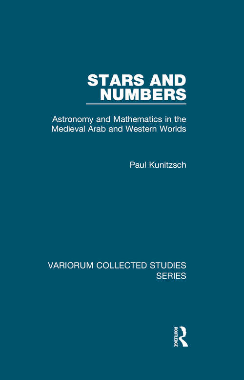 Book cover of Stars and Numbers: Astronomy and Mathematics in the Medieval Arab and Western Worlds