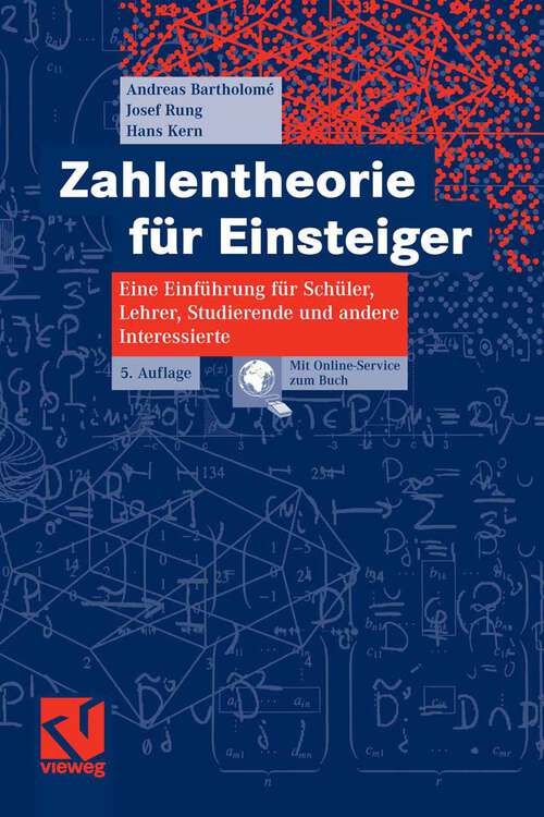 Book cover of Zahlentheorie für Einsteiger: Eine Einführung für Schüler, Lehrer, Studierende und andere Interessierte (5Aufl. 2006)
