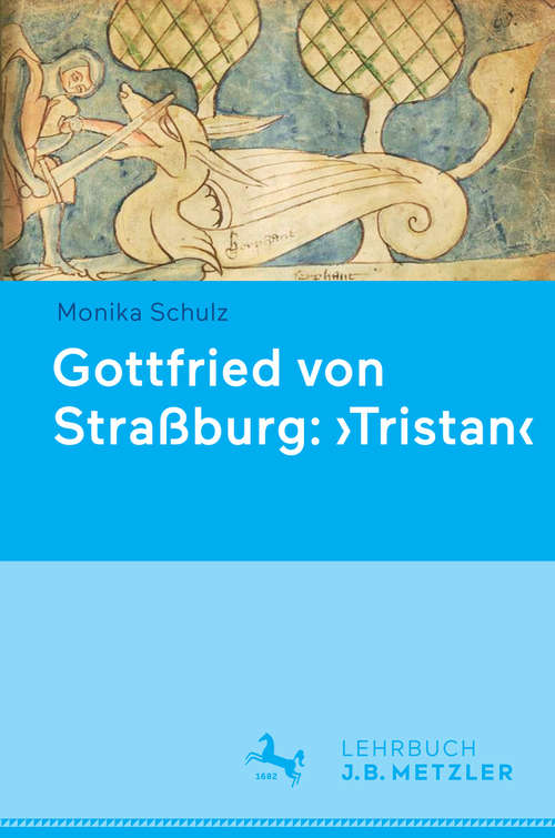 Book cover of Gottfried von Straßburg: 'Tristan'