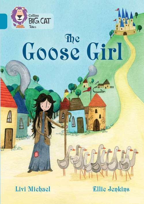 Book cover of Collins Big Cat, Band 13, Topaz: The Goose Girl (PDF)