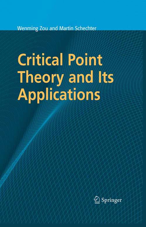 Book cover of Critical Point Theory and Its Applications (2006)