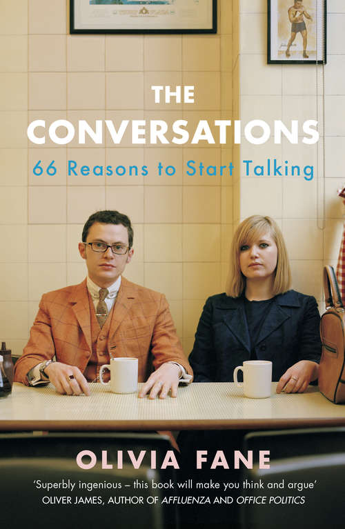 Book cover of The Conversations: 66 Reasons to Start Talking