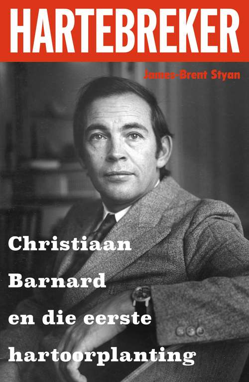 Book cover of Hartebreker: Christiaan Barnard en die eerste hartoorplanning