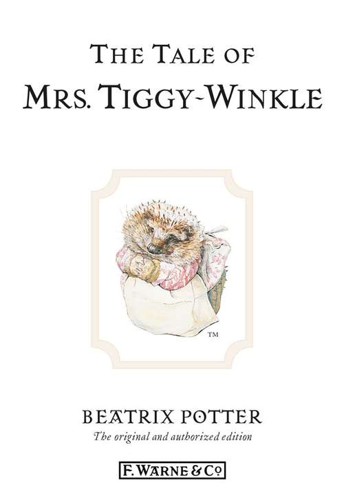 Book cover of The Tale of Mrs. Tiggy-Winkle (The Psammead Ser.)
