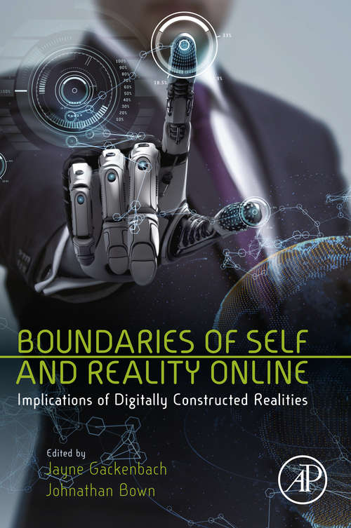 Book cover of Boundaries of Self and Reality Online: Implications of Digitally Constructed Realities