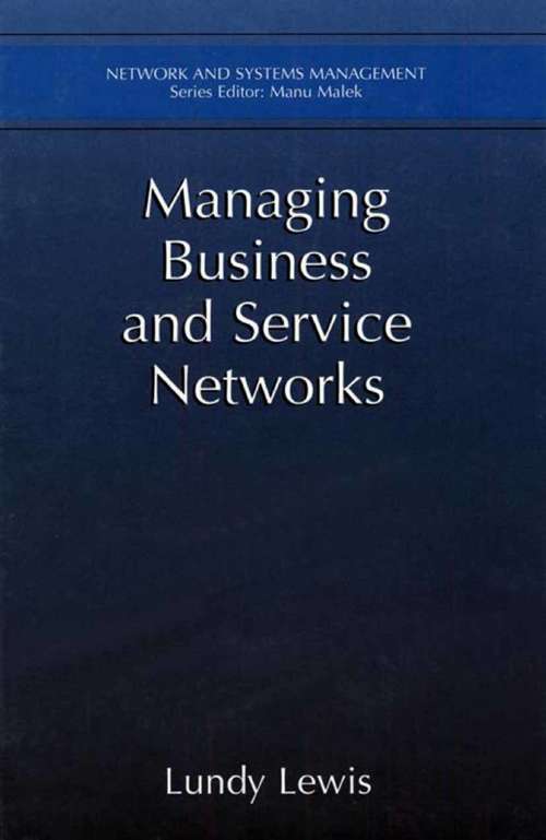 Book cover of Managing Business and Service Networks (2001) (Network and Systems Management)