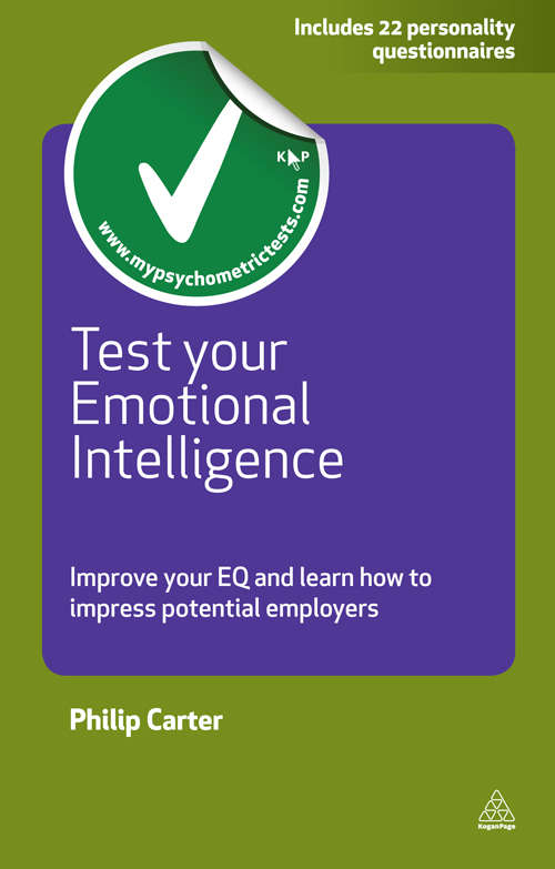 Book cover of Test Your Emotional Intelligence: Improve Your EQ and Learn How to Impress Potential Employers (2) (Testing Series)