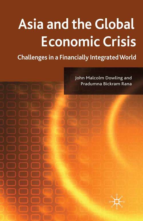 Book cover of Asia and the Global Economic Crisis: Challenges in a Financially Integrated World (2010)