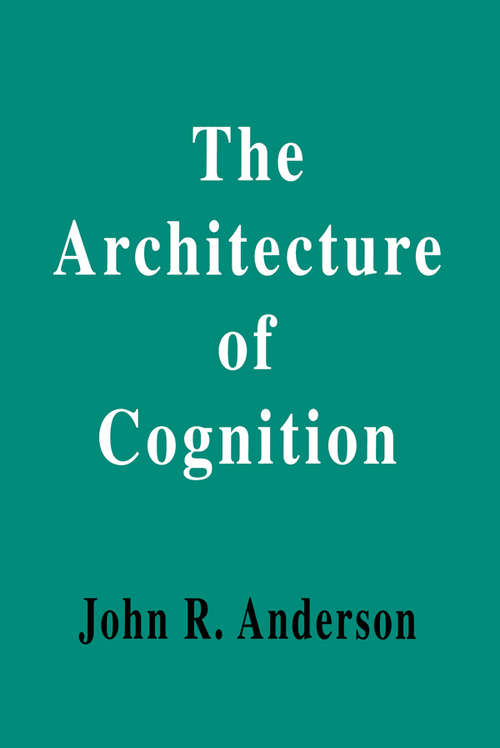 Book cover of The Architecture of Cognition