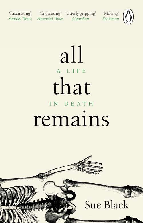 Book cover of All That Remains: A Life in Death